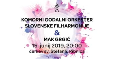 Komorni godalni orkester Slovenske filharmonije in Mak Grgić