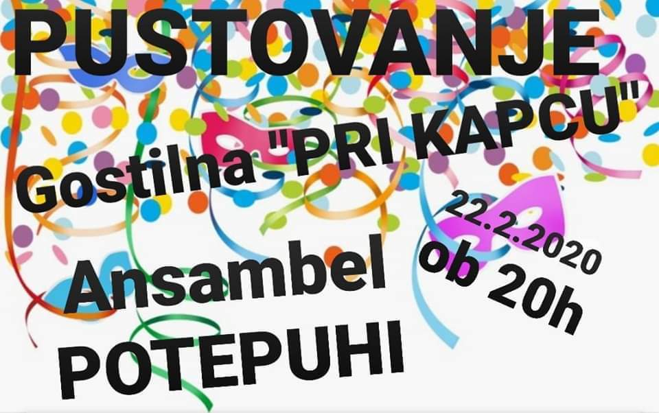 Pustovanje 2020 v gostilni Pri Kapcu z ansamblom Potepuhi